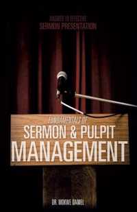 Fundamentals of Sermon & Pulpit Management