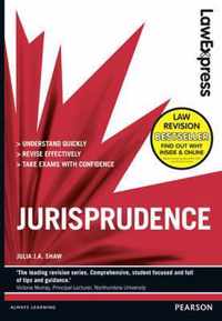 Law Express: Jurisprudence (Revision Guide)