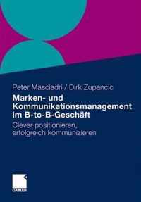 Marken- Und Kommunikationsmanagement Im B-To-B-Gesch FT