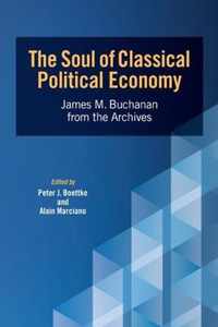 The Soul of Classical Political Economy