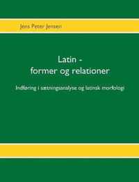 Latin - former og relationer