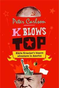 K Blows Top