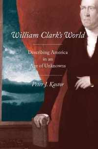 William Clark's World