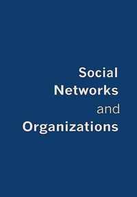 Social Networks and Organizations