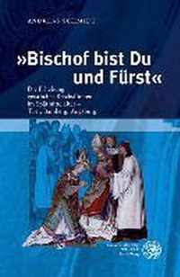 'Bischof Bist Du Und Furst'