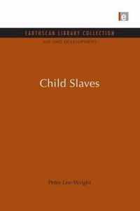 Child Slaves