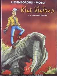 Kick Vicious deel 1 de zaak Harper Sanborn (hardcover stripboek)