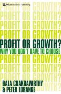 Profit or Growth?