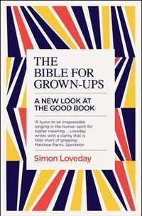 The Bible for Grown-Ups