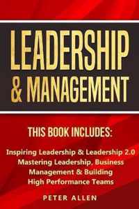 Leadership & Management: This Book Includes