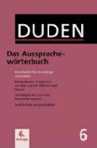 Duden 06. Das Aussprachewörterbuch