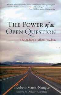 The Power of an Open Question