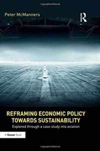 Reframing Economic Policy towards Sustainability