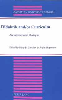 Didaktik And/or Curriculum