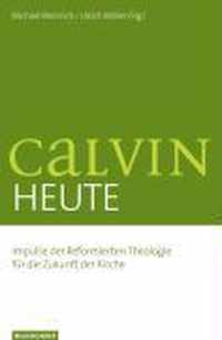 Calvin heute