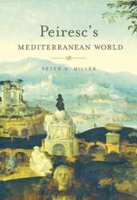 Peiresc's Mediterranean World