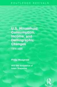 U.S. Household Consumption, Income, and Demographic Changes