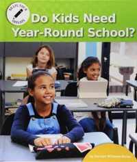 Do Kids Need Year-Round School?