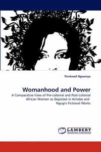 Womanhood and Power