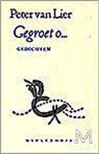 Gegroet o...