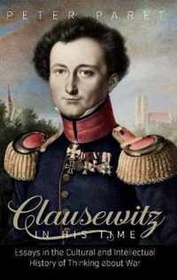 Clausewitz In His Time