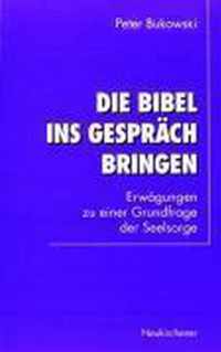 Die Bibel ins Gesprach bringen