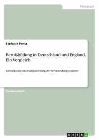 Berufsbildung in Deutschland und England. Ein Vergleich