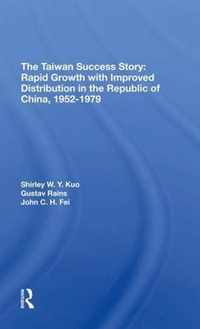 The Taiwan Success Story: Rapid Growth with Improved Distribution in the Republic of China, 1952-1979