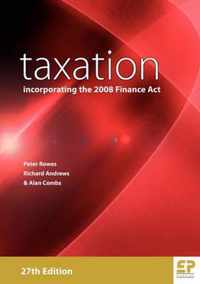 Taxation: Incorporating the 2008 Finance Act