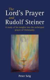 The Lord's Prayer and Rudolf Steiner