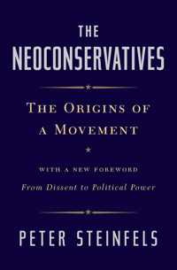 The Neoconservatives