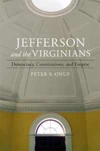 Jefferson and the Virginians