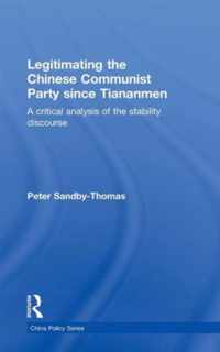 Legitimating the Chinese Communist Party Since Tiananmen