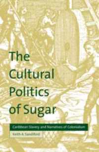 The Cultural Politics of Sugar