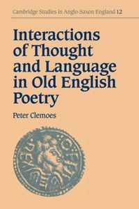 Interactions of Thought and Language in Old English Poetry