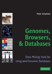 Genomes, Browsers and Databases