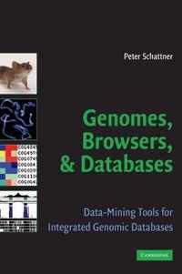 Genomes, Browsers, and Databases