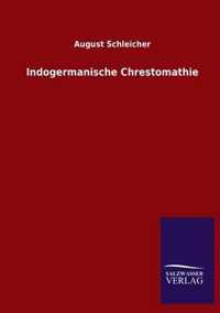 Indogermanische Chrestomathie