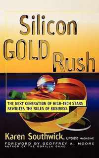 Silicon Gold Rush