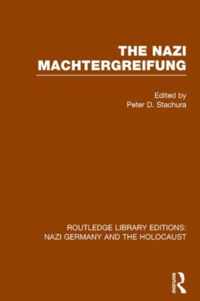 The Nazi Machtergreifung (RLE Nazi Germany & Holocaust)