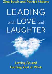 Leading with Love and Laughter