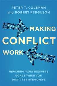 Making Conflict Work