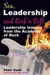 Sex, Leadership and Rock 'n' Roll