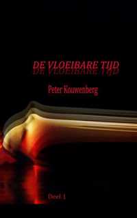 De Vloeibare Tijd - Peter Kouwenberg - Paperback (9789464188226)