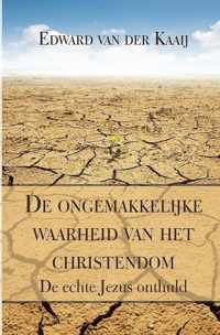 De ongemakkelijke waarheid van het christendom