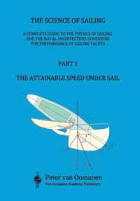 The Science of Sailing Part 1 the attainable speed under sail