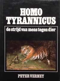 Homo Tyrannicus - de strijd van mens tegen dier