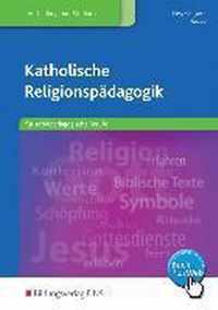 Katholische Religionspädagogik für sozialpädagogische Berufe