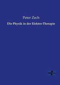 Die Physik in der Elektro-Therapie