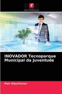 INOVADOR Tecnoparque Municipal da Juventude